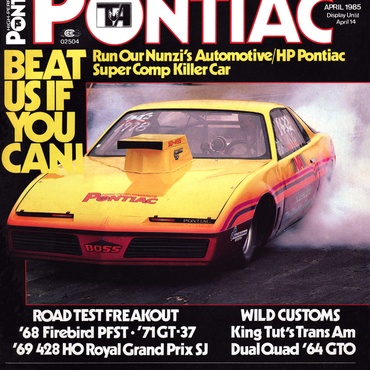 High Performance Pontiac - April, 1985